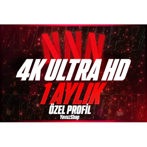  KİŞİYE ÖZEL  4K Netflix 1 Aylık + Garanti